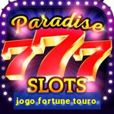 jogo fortune touro